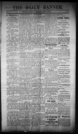 Primary view of The Daily Banner. (Brenham, Tex.), Vol. 3, No. 82, Ed. 1 Saturday, April 6, 1878