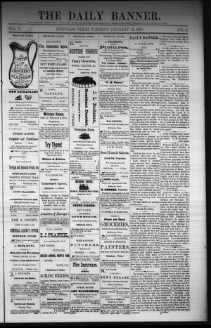 Primary view of object titled 'The Daily Banner. (Brenham, Tex.), Vol. 5, No. 11, Ed. 1 Tuesday, January 13, 1880'.