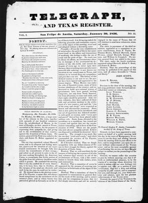 Primary view of Telegraph and Texas Register (San Felipe de Austin [i.e. San Felipe], Tex.), Vol. 1, No. 15, Ed. 1, Saturday, January 30, 1836