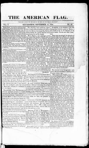 Primary view of The American Flag. (Matamoros, Tamaulipas, Mexico), Vol. 1, No. 33, Ed. 1 Wednesday, September 16, 1846