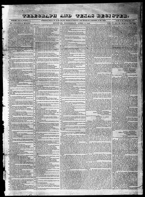 Primary view of object titled 'Telegraph and Texas Register (Houston, Tex.), Vol. 5, No. 29, Ed. 1, Wednesday, April 8, 1840'.