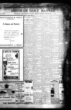 Primary view of Brenham Daily Banner. (Brenham, Tex.), Vol. 25, No. 209, Ed. 1 Tuesday, September 11, 1900