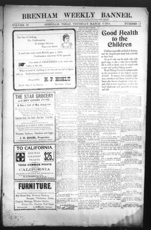 Primary view of object titled 'Brenham Weekly Banner. (Brenham, Tex.), Vol. 39, No. 10, Ed. 1 Thursday, March 9, 1905'.