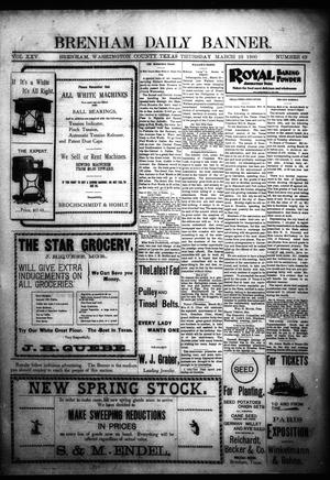 Primary view of object titled 'Brenham Daily Banner. (Brenham, Tex.), Vol. 25, No. 69, Ed. 1 Thursday, March 22, 1900'.