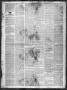 Thumbnail image of item number 2 in: 'Democratic Telegraph and Texas Register (Houston, Tex.), Vol. 12, No. 29, Ed. 1, Monday, July 19, 1847'.