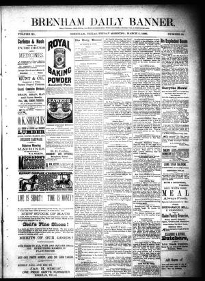 Primary view of object titled 'Brenham Daily Banner. (Brenham, Tex.), Vol. 11, No. 54, Ed. 1 Friday, March 5, 1886'.