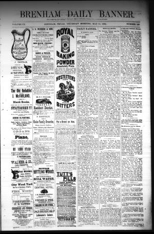 Primary view of object titled 'Brenham Daily Banner. (Brenham, Tex.), Vol. 9, No. 130, Ed. 1 Thursday, May 15, 1884'.