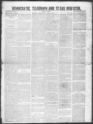 Primary view of Democratic Telegraph and Texas Register (Houston, Tex.), Vol. 15, No. 17, Ed. 1, Thursday, April 25, 1850