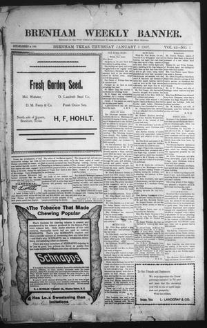Primary view of object titled 'Brenham Weekly Banner. (Brenham, Tex.), Vol. 42, No. 1, Ed. 1 Thursday, January 3, 1907'.