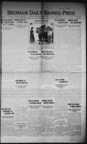 Primary view of object titled 'Brenham Daily Banner-Press (Brenham, Tex.), Vol. 33, No. 11, Ed. 1 Saturday, April 8, 1916'.