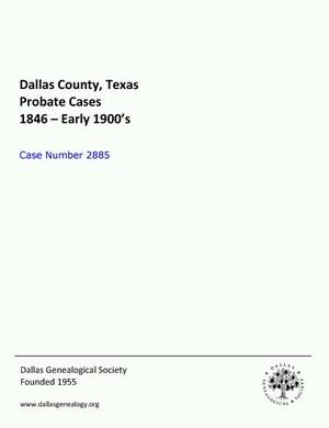 Primary view of object titled 'Dallas County Probate Case 2885: Lyday, Turner (Deceased)'.