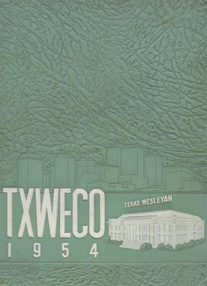 Primary view of object titled 'TXWECO, Yearbook of Texas Wesleyan College, 1954'.