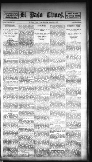 Primary view of object titled 'El Paso Times. (El Paso, Tex.), Vol. EIGHTH YEAR, No. 208, Ed. 1 Friday, August 31, 1888'.