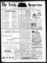 Newspaper: The Daily Hesperian (Gainesville, Tex.), Vol. 13, No. 314, Ed. 1 Tues…