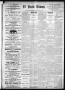 Thumbnail image of item number 1 in: 'El Paso Times. (El Paso, Tex.), Vol. SIXTH YEAR, No. 143, Ed. 1 Thursday, June 17, 1886'.