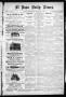 Thumbnail image of item number 1 in: 'El Paso Daily Times. (El Paso, Tex.), Vol. 5, No. 65, Ed. 1 Tuesday, July 7, 1885'.