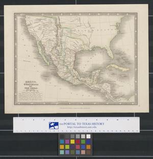 Primary view of object titled 'Mexico, Guatimala and The Texas.'.