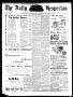 Newspaper: The Daily Hesperian (Gainesville, Tex.), Vol. 13, No. 318, Ed. 1 Satu…
