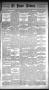 Newspaper: El Paso Times. (El Paso, Tex.), Vol. Eighth Year, No. 24, Ed. 1 Satur…