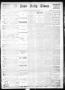 Thumbnail image of item number 1 in: 'El Paso Daily Times. (El Paso, Tex.), Vol. SIXTH YEAR, No. 117, Ed. 1 Tuesday, May 18, 1886'.