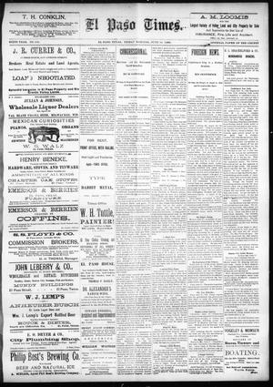 Primary view of object titled 'El Paso Times. (El Paso, Tex.), Vol. SIXTH YEAR, No. 144, Ed. 1 Friday, June 18, 1886'.