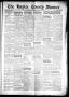 Newspaper: The Baylor County Banner (Seymour, Tex.), Vol. 45, No. 44, Ed. 1 Thur…
