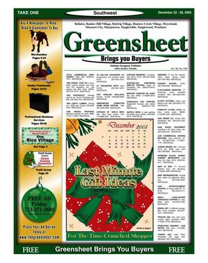 Primary view of object titled 'Greensheet (Houston, Tex.), Vol. 36, No. 548, Ed. 1 Thursday, December 22, 2005'.