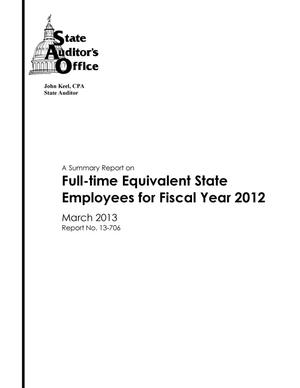 Primary view of object titled 'A Summary Report on Full-time Equivalent State Employees for Fiscal Year 2012'.
