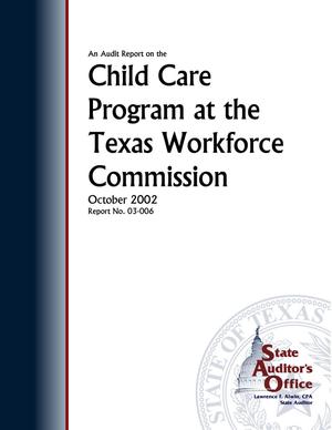 Primary view of object titled 'An Audit Report on the Child Care Program at the Texas Workforce Commission'.