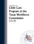 Primary view of An Audit Report on the Child Care Program at the Texas Workforce Commission