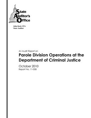 Primary view of object titled 'An Audit Report on Parole Division Operations at the Department of Criminal Justice'.