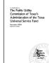 Report: An Audit Report on the Public Utility Commission of Texas's Administr…