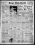 Newspaper: Borger Daily Herald (Borger, Tex.), Vol. 20, No. 23, Ed. 1 Friday, De…