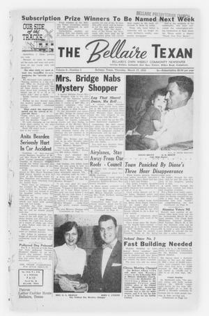 Primary view of object titled 'The Bellaire Texan (Bellaire, Tex.), Vol. 2, No. 5, Ed. 1 Thursday, March 17, 1955'.