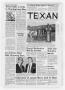 Primary view of The Bellaire & Southwestern Texan (Bellaire, Tex.), Vol. 13, No. 38, Ed. 1 Wednesday, November 16, 1966