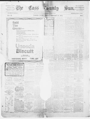 Primary view of object titled 'The Cass County Sun., Vol. 29, No. 1, Ed. 1 Tuesday, January 19, 1904'.