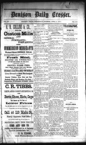 Primary view of Denison Daily Cresset. (Denison, Tex.), Vol. 4, No. 158, Ed. 1 Wednesday, April 4, 1877