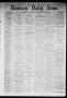 Primary view of Denison Daily News. (Denison, Tex.), Vol. 6, No. 72, Ed. 1 Thursday, May 16, 1878