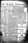 Thumbnail image of item number 1 in: 'The Dublin Progress. (Dublin, Tex.), Vol. 11, No. 24, Ed. 1 Friday, November 4, 1898'.
