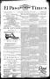 Newspaper: El Paso International Daily Times (El Paso, Tex.), Vol. 13, No. 247, …
