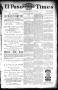 Newspaper: El Paso International Daily Times (El Paso, Tex.), Vol. 12, No. 149, …