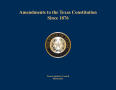 Book: Amendments to the Texas Constitution, Since 1987