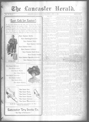 Primary view of object titled 'The Lancaster Herald. (Lancaster, Tex.), Vol. 21, No. 11, Ed. 1 Friday, April 17, 1908'.