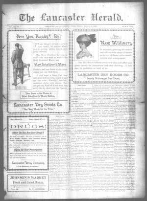 Primary view of object titled 'The Lancaster Herald. (Lancaster, Tex.), Vol. 21, No. 8, Ed. 1 Friday, March 27, 1908'.