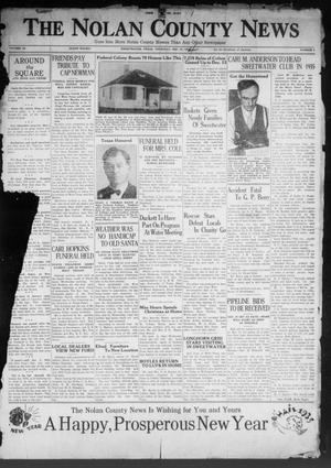 Primary view of object titled 'The Nolan County News (Sweetwater, Tex.), Vol. 11, No. 1, Ed. 1 Thursday, December 27, 1934'.