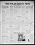 Newspaper: The Nolan County News (Sweetwater, Tex.), Vol. 25, No. 16, Ed. 1 Thur…