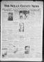 Newspaper: The Nolan County News (Sweetwater, Tex.), Vol. 13, No. 7, Ed. 1 Thurs…