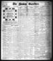 Newspaper: The Sunday Gazetteer. (Denison, Tex.), Vol. 3, No. 18, Ed. 1 Sunday, …