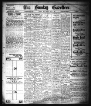 Primary view of object titled 'The Sunday Gazetteer. (Denison, Tex.), Vol. 1, No. 12, Ed. 1 Sunday, July 15, 1883'.