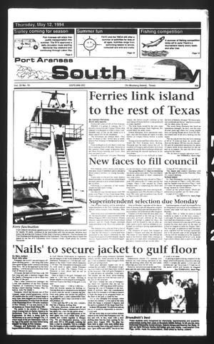 Primary view of object titled 'Port Aransas South Jetty (Port Aransas, Tex.), Vol. 24, No. 19, Ed. 1 Thursday, May 12, 1994'.